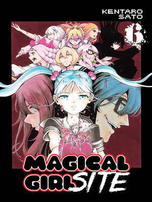 cover image of Magical Girl Site, Volume 6
